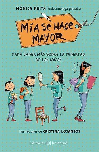 MÍA SE HACE MAYOR | 9788426143563 | PEITX, MÒNICA | Llibreria Aqualata | Comprar llibres en català i castellà online | Comprar llibres Igualada