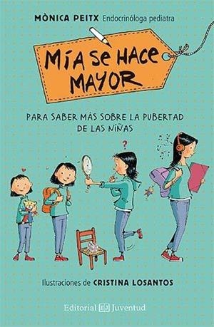 MÍA SE HACE MAYOR | 9788426143563 | PEITX, MÒNICA | Llibreria Aqualata | Comprar llibres en català i castellà online | Comprar llibres Igualada