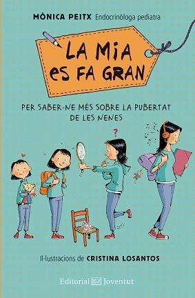 MIA ES FA GRAN, LA | 9788426143570 | PEITX, MÒNICA | Llibreria Aqualata | Comprar libros en catalán y castellano online | Comprar libros Igualada