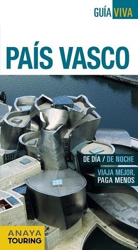 PAÍS VASCO (GUÍA VIVA) ED. 2016 | 9788499358628 | GÓMEZ GÓMEZ, IÑAKI | Llibreria Aqualata | Comprar llibres en català i castellà online | Comprar llibres Igualada