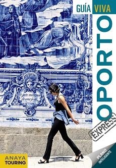 OPORTO (GUÍA VIVA EXPRESS) ED. 2016 | 9788499358635 | VÁZQUEZ SOLANA, GONZALO | Llibreria Aqualata | Comprar libros en catalán y castellano online | Comprar libros Igualada