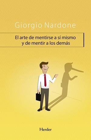 ARTE DE MENTIRSE A SIMISMO Y DE MENTIR A LOS DEMAS | 9788425434327 | NARDONE, GIORGIO | Llibreria Aqualata | Comprar libros en catalán y castellano online | Comprar libros Igualada