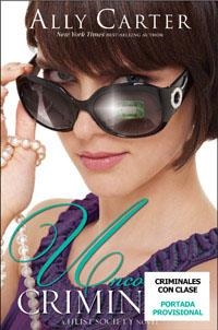 CRIMINALES CON CLASE | 9788427203198 | CARTER , ALLY | Llibreria Aqualata | Comprar llibres en català i castellà online | Comprar llibres Igualada