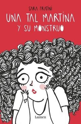 UNA TAL MARTINA Y SU MONSTRUO | 9788426402929 | FRATINI, SARA | Llibreria Aqualata | Comprar libros en catalán y castellano online | Comprar libros Igualada