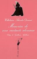 MEMORIAS DE UNA CANTANTE ALEMANA | 9788472233027 | SCHROEDER-DEVRIENT, WILHEMINE | Llibreria Aqualata | Comprar llibres en català i castellà online | Comprar llibres Igualada