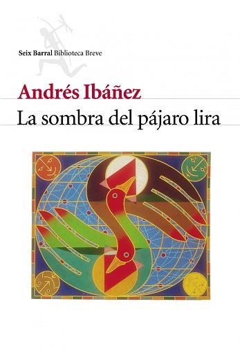 SOMBRA DEL PAJARO LIRA, LA (BIB. BREVE) | 9788432211515 | IBAÑEX, ANDRES | Llibreria Aqualata | Comprar libros en catalán y castellano online | Comprar libros Igualada