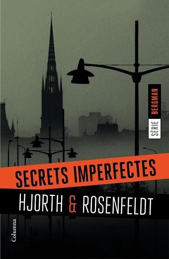 SECRETS IMPERFECTES (SERIE BERGMAN I) | 9788466420884 | HJORTH, MICHAEL / ROSENFELDT, HANS | Llibreria Aqualata | Comprar llibres en català i castellà online | Comprar llibres Igualada