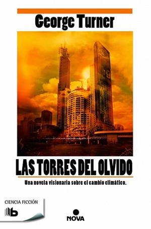 TORRES DEL OLVIDO, LAS | 9788490702109 | TURNER, GEORGE | Llibreria Aqualata | Comprar libros en catalán y castellano online | Comprar libros Igualada