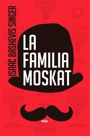 FAMILIA MOSKAT, LA | 9788490564554 | BASHEVIS,ISAAC | Llibreria Aqualata | Comprar libros en catalán y castellano online | Comprar libros Igualada