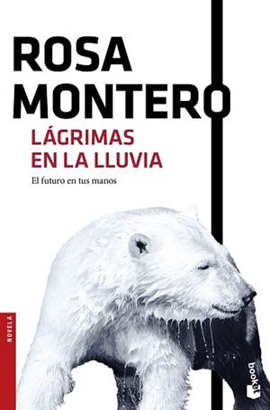 LÁGRIMAS EN LA LLUVIA (BOOKET 2420) | 9788432229138 | MONTERO, ROSA | Llibreria Aqualata | Comprar libros en catalán y castellano online | Comprar libros Igualada