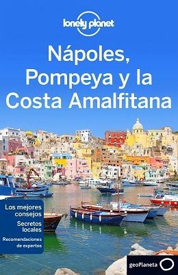NÁPOLES, POMPEYA Y LA COSTA AMALFITANA (LONELY PLANET) | 9788408148517 | AA.VV. | Llibreria Aqualata | Comprar libros en catalán y castellano online | Comprar libros Igualada