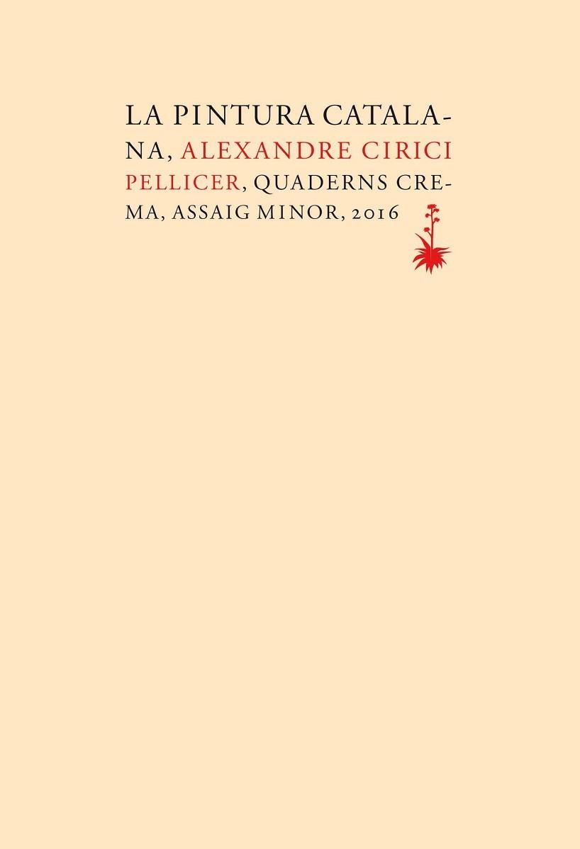 PINTURA CATALANA, LA | 9788477275701 | CIRICI PELLICER, ALEXANDRE | Llibreria Aqualata | Comprar libros en catalán y castellano online | Comprar libros Igualada
