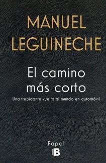CAMINO MÁS CORTO, EL | 9788466659284 | LEGUINECHE, MANUEL | Llibreria Aqualata | Comprar libros en catalán y castellano online | Comprar libros Igualada