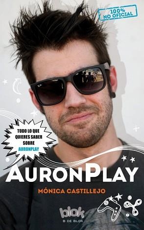 AURONPLAY. 100% NO OFICIAL | 9788416075997 | CASTILLEJO, MÓNICA | Llibreria Aqualata | Comprar libros en catalán y castellano online | Comprar libros Igualada