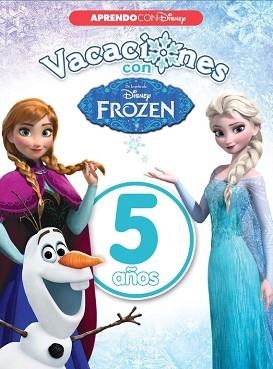VACACIONES CON FROZEN. 5 AÑOS | 9788416548446 | DISNEY | Llibreria Aqualata | Comprar libros en catalán y castellano online | Comprar libros Igualada
