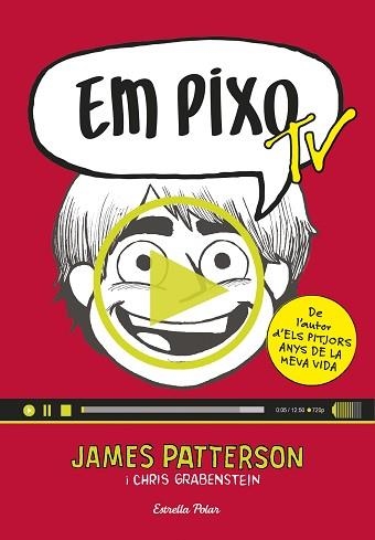 EM PIXO TV | 9788416522521 | PATTERSON, JAMES | Llibreria Aqualata | Comprar libros en catalán y castellano online | Comprar libros Igualada
