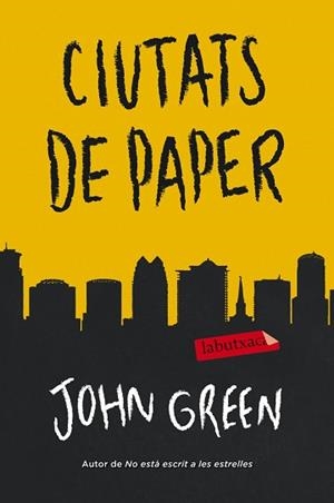 CIUTATS DE PAPER | 9788499309880 | GREEN, JOHN | Llibreria Aqualata | Comprar llibres en català i castellà online | Comprar llibres Igualada