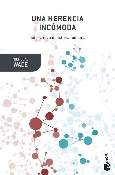 UNA HERENCIA INCÓMODA. GENES, RAZA E HISTORIA HUMANA | 9788408153801 | WADE, NICHOLAS | Llibreria Aqualata | Comprar libros en catalán y castellano online | Comprar libros Igualada