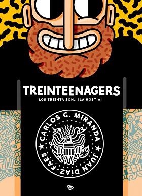TREINTEENAGERS | 9788416489572 | GARCÍA MIRANDA, CARLOS / DÍAZ-FAES, JUAN | Llibreria Aqualata | Comprar llibres en català i castellà online | Comprar llibres Igualada