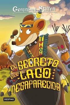 GERÓNIMO STILTON 50. EL SECRETO DEL LAGO DESAPARECIDO | 9788408155454 | STILTON, GERONIMO | Llibreria Aqualata | Comprar libros en catalán y castellano online | Comprar libros Igualada
