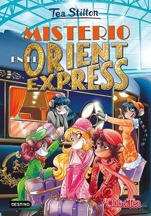 TEA STILTON 13. MISTERIO EN EL ORIENT EXPRESS | 9788408155485 | STILTON, TEA | Llibreria Aqualata | Comprar libros en catalán y castellano online | Comprar libros Igualada