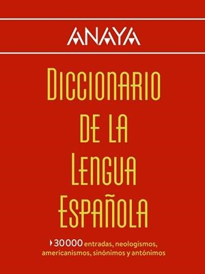 DICCIONARIO ANAYA DE LA LENGUA ESPAÑOLA ED. 2016 | 9788499742007 | Llibreria Aqualata | Comprar libros en catalán y castellano online | Comprar libros Igualada