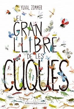 GRAN LLIBRE DE LES CUQUES, EL | 9788426143464 | ZOMMER, YUVAL | Llibreria Aqualata | Comprar libros en catalán y castellano online | Comprar libros Igualada