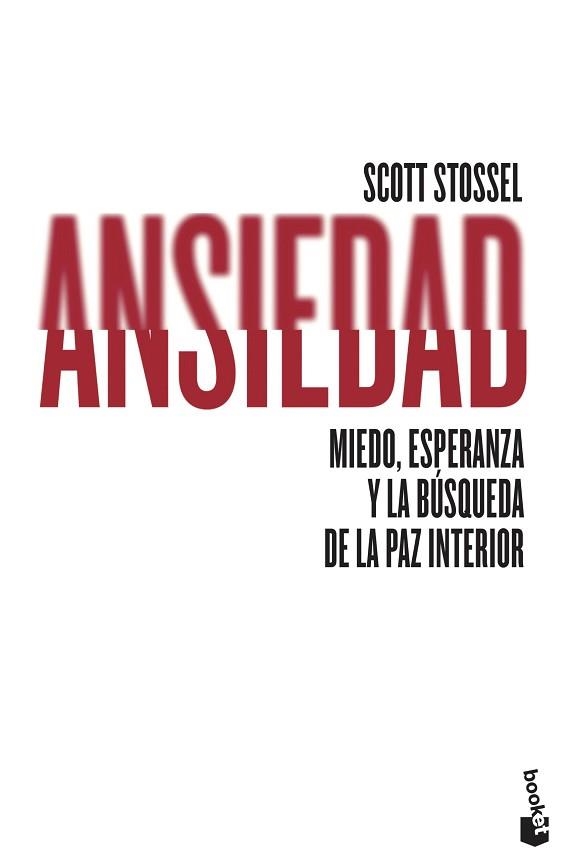 ANSIEDAD | 9788432229046 | SCOTT STOSSEL | Llibreria Aqualata | Comprar llibres en català i castellà online | Comprar llibres Igualada