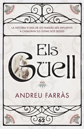 GÜELL, ELS | 9788429775013 | FARRAS CALATAYUD, ANDREU | Llibreria Aqualata | Comprar llibres en català i castellà online | Comprar llibres Igualada