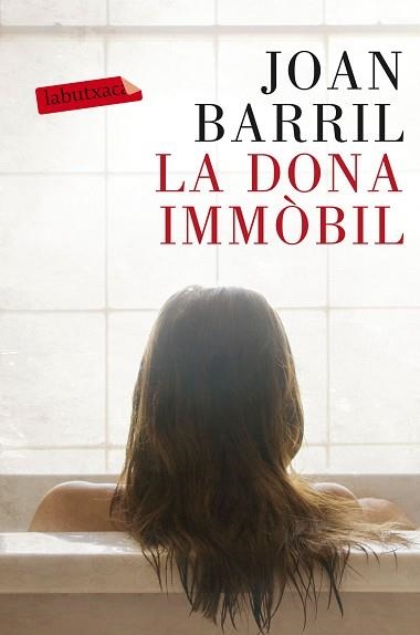 DONA IMMÒBIL, LA | 9788499309866 | BARRIL CUXART, JOAN | Llibreria Aqualata | Comprar libros en catalán y castellano online | Comprar libros Igualada