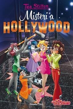 TEA SISTERS 23. MISTERI A HOLLYWOOD | 9788416522347 | TEA STILTON | Llibreria Aqualata | Comprar llibres en català i castellà online | Comprar llibres Igualada