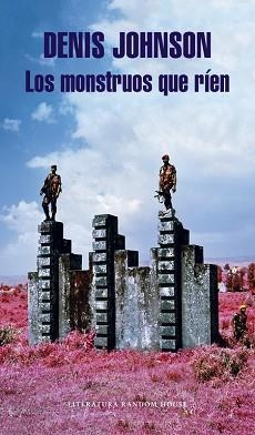 MONSTRUOS QUE RÍEN, LOS | 9788439731443 | JOHNSON, DENIS | Llibreria Aqualata | Comprar libros en catalán y castellano online | Comprar libros Igualada