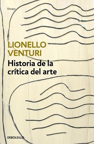 HISTORIA DE LA CRÍTICA DEL ARTE | 9788466334129 | VENTURI, LIONELLO | Llibreria Aqualata | Comprar libros en catalán y castellano online | Comprar libros Igualada