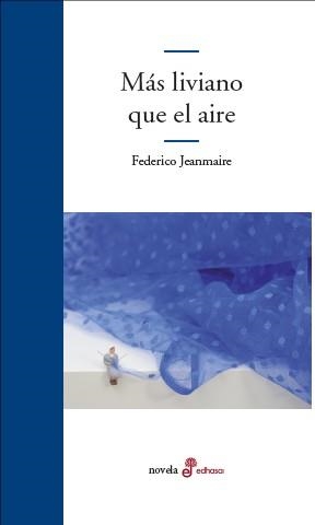 MAS LIVIANO QUE EL AIRE | 9788435012362 | JEANMAIRE, FEDERICO | Llibreria Aqualata | Comprar libros en catalán y castellano online | Comprar libros Igualada