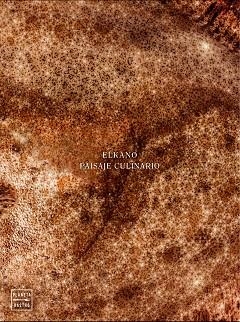 ELKANO. PAISAJE CULINARIO | 9788408151128 | ARREGI, AITOR / CARDENAL, JUAN PABLO | Llibreria Aqualata | Comprar libros en catalán y castellano online | Comprar libros Igualada