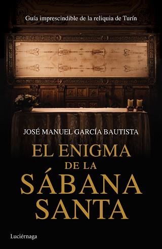 ENIGMA DE LA SÁBANA SANTA, EL | 9788416694068 | GARCÍA BAUTISTA, JOSÉ MANUEL | Llibreria Aqualata | Comprar libros en catalán y castellano online | Comprar libros Igualada