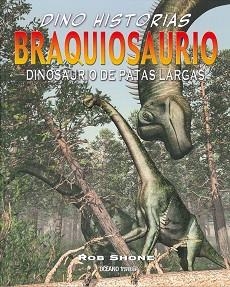 BRAQUIOSAURIO | 9786077356769 | SHONE, ROB | Llibreria Aqualata | Comprar libros en catalán y castellano online | Comprar libros Igualada
