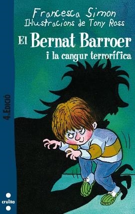 BERNAT BARROER I LA CANGUR TERRORIFICA, EL (BERNAT 9) | 9788466106108 | SIMON, FRANCESCA | Llibreria Aqualata | Comprar llibres en català i castellà online | Comprar llibres Igualada