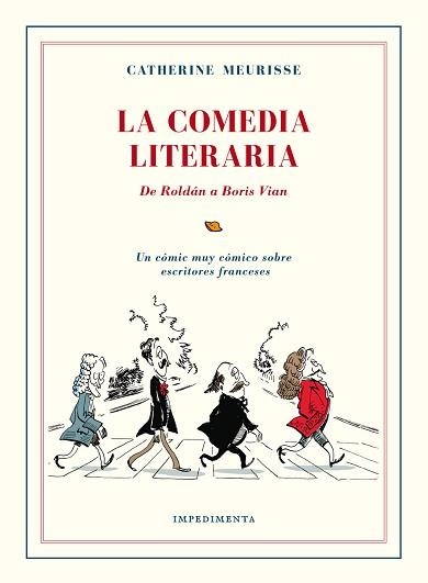 COMEDIA LITERARIA, LA | 9788416542383 | MEURISSE, CATHERINE | Llibreria Aqualata | Comprar libros en catalán y castellano online | Comprar libros Igualada
