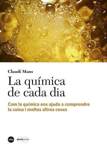 QUÍMICA DE CADA DIA, LA | 9788447539741 | MANS TEIXIDÓ, CLAUDI | Llibreria Aqualata | Comprar libros en catalán y castellano online | Comprar libros Igualada