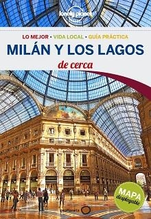 MILÁN Y LOS LAGOS DE CERCA (LONELY PLANET) ED. 2016 | 9788408148531 | HARDY, PAULA | Llibreria Aqualata | Comprar llibres en català i castellà online | Comprar llibres Igualada