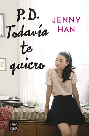 PD. TODAVÍA TE QUIERO | 9788408155270 | HAN, JENNY | Llibreria Aqualata | Comprar libros en catalán y castellano online | Comprar libros Igualada