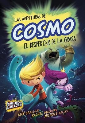 DESPERTAR DE LA GRASA, EL (SALCHICHAS GALÁCTICAS 2) | 9788490435793 | BRALLIER, MAX/MAGUIRE, RACHEL | Llibreria Aqualata | Comprar libros en catalán y castellano online | Comprar libros Igualada