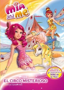 CIRCO MISTERIOSO, EL (MIA AND ME. NOVELA) | 9788448844288 | AA.VV. | Llibreria Aqualata | Comprar libros en catalán y castellano online | Comprar libros Igualada