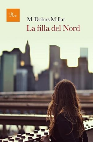 FILLA DEL NORD, LA | 9788475886183 | MILLAT, M. DOLORS  | Llibreria Aqualata | Comprar libros en catalán y castellano online | Comprar libros Igualada