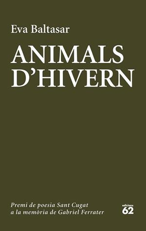 ANIMALS D'HIVERN | 9788429775006 | BALTASAR SARDA, EVA | Llibreria Aqualata | Comprar llibres en català i castellà online | Comprar llibres Igualada