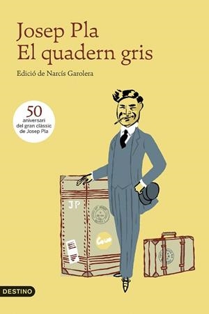 QUADERN GRIS, EL | 9788497102636 | PLA, JOSEP | Llibreria Aqualata | Comprar llibres en català i castellà online | Comprar llibres Igualada