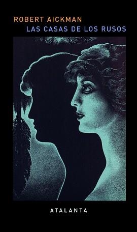 CASAS DE LOS RUSOS, LAS | 9788494523137 | AICKMAN, ROBERT | Llibreria Aqualata | Comprar libros en catalán y castellano online | Comprar libros Igualada