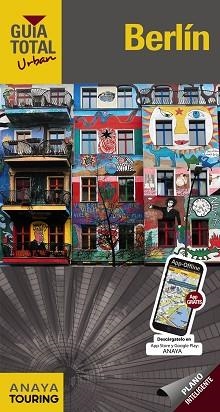 BERLÍN (GUIA TOTAL URBAN) | 9788499358574 | TOURING EDITORE / GRUPO ANAYA | Llibreria Aqualata | Comprar libros en catalán y castellano online | Comprar libros Igualada