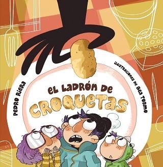 LADRÓN DE CROQUETAS, EL | 9788467861433 | RIERA, PEDRO | Llibreria Aqualata | Comprar llibres en català i castellà online | Comprar llibres Igualada